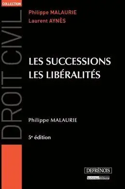 Les Successions, les Libéralités (Droit Civil)