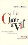 LA CHAIR À VIF