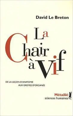 La Chair à Vif