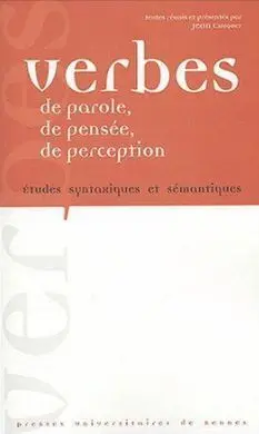 Verbes de Parole, de Pensee, de Perception