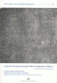 Corpus Des Inscriptions Grecques DIllyrie Méridionale Et DEpire 3