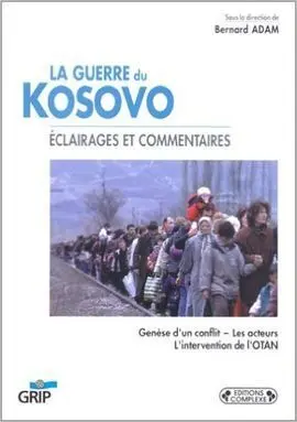 La Guerre Du Kosovo