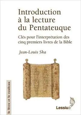 Introduction a la Lecture Du Pentateuque