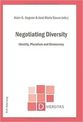 Negotiating Diversity: Identity, Pluralism And Democracy