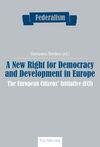 A NEW RIGHT FOR DEMOCRACY AND DEVELOPMENT IN EUROPE