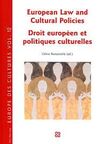 EUROPEAN LAW AND CULTURAL POLICIES