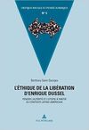 L'ETHIQUE DE LA LIBERATION D'ENRIQUE DUSSEL