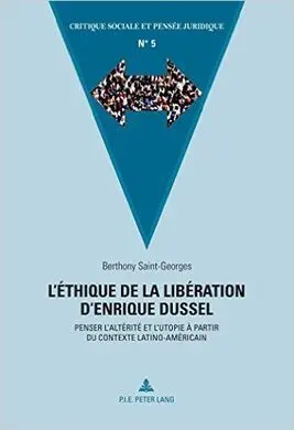 L'ethique de la Liberation D'enrique Dussel