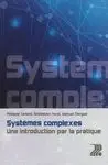 Systèmes Complexes ?: Une Introduction Par la Practique