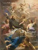Jean Jouvenet (1644-1717) Et la Peinture D'histoire à Paris