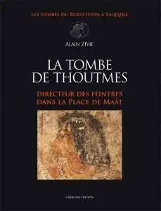 La Tombe de Thoutmes