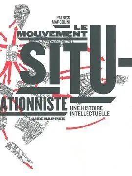 Le Mouvement Situationniste