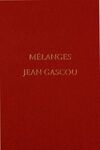 MÉLANGES JEAN GASCOU: TEXTES ET ÉTUDES PAPYROLOGIQUES