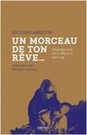 UN MORCEAU DE TON RÊVE - UNDERGROUND, PARIS-MADRID (1966-1995)