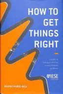 How To Get Things Right