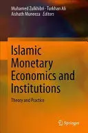 Islamic Monetary Economics And Institutions