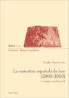 LA NARRATIVA ESPAÑOLA DE HOY (2000-2010)