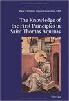 THE KNOWLEDGE OF THE FIRST PRINCIPLES IN SAINT THOMAS AQUINAS