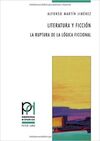 LITERATURA Y FICCION. LA RUPTURA DE LA LOGICA FICIONAL