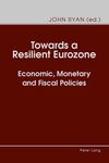 TOWARDS A RESILIENT EUROZONE