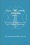 INTERSUBJECTIVITY, HUMANITY, BEING