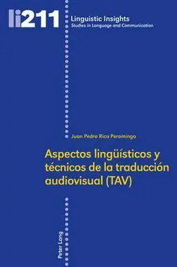 Aspectos Linguisticos y Tecnicos de la Traduccion Audiovisual