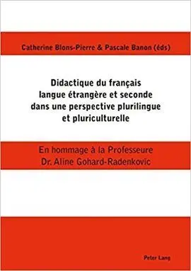 Didactique Du Français Langue Étrangère Et Seconde Dans Une Perspective Plurilin