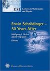 ERWIN SCHRODINGER - 50 YEARS AFTER