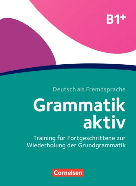 Grammatik Aktiv B1+ Libro Ejercicios