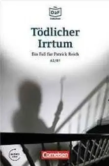 Todlicher Irrtum A2/B1. (+Audio Online)