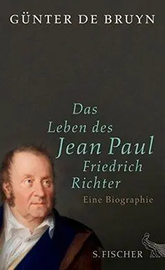 Das Leben Des Jean Paul Friedrich Richter