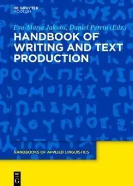 Handbook Of Writing And Text Production