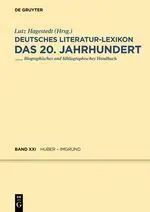 Deutsches Literatur-Lexikon Das20. Jahrhundert Band Xxi