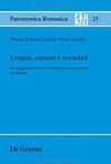 LENGUA, ESPACIO Y SOCIEDAD: INVESTIGACIONES SOBRE NORMALIZACION TOPONIMICA EN ESPANA (PATRONYMICA ROMANICA)