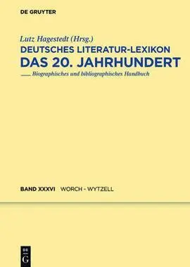 Deutsches Literatur-Lexikon. Das 20. Jahrhundert - Band 36