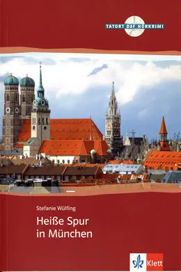 Heisse Spur In München. Serie Tatort Daf. Libro + Cd