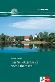 Der Schützenkönig Vom Chiemsee - Libro + Cd Nivel A2