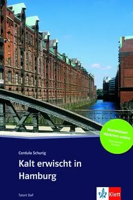 Kalt Erwischt In Hamburg - Libro + Audio Descargable (Colección Tatort Daf)