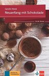 NEUANFANG MIT SCHOKOLADE. BUCH + ONLINE-ANGEBOT: EIN A1-ROMAN