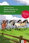 WILDE PFERDE IM MÜNSTERLAND - LIBRO + AUDIO DESCARGABLE (COLECCIÓN STADT, LAND,