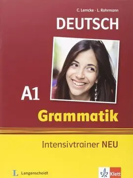 Grammatik Intensivtrainer A1