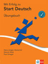 MIT ERFOLG ZU START DEUTSCH: ÃBUNGSBUCH
