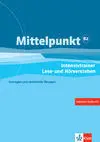 Mittelpunkt - Cuaderno para Comprensión Oral y Escrita Nivel B2