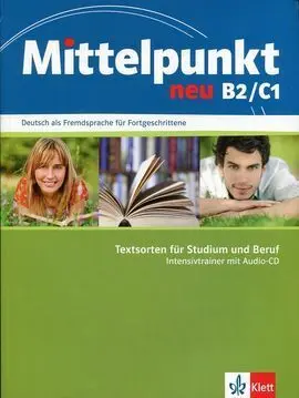 Mittelpunkt Neu B2/C1 Intensivtrainer + Audio-Cd
