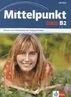 Mittelpunkt Neu B2 Libro del Alumno