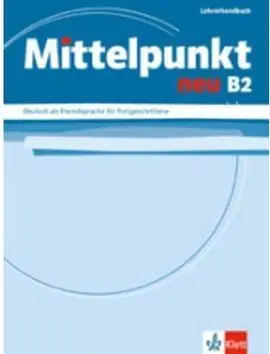 Mittelpunkt Neu B2 Guia de Profesor