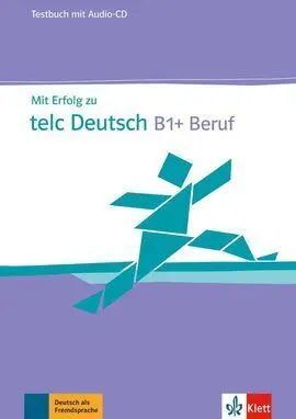 Mir Erfolg Telc Deutsch B1+ Tests+Cd