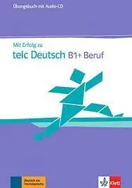 Mir Erfolg Telc Deutsch B1+ Ejercicio+Cd