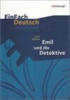 EINFACH DEUTSCH UNTERRICHTSMODELLE EMIL UND DIE DETEKTIVE.