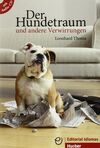 DER HUNDETRAUM UND ANDERE VERWIRRUNGEN .BUCH MIT INTEGRIERTER AUDIO-CD